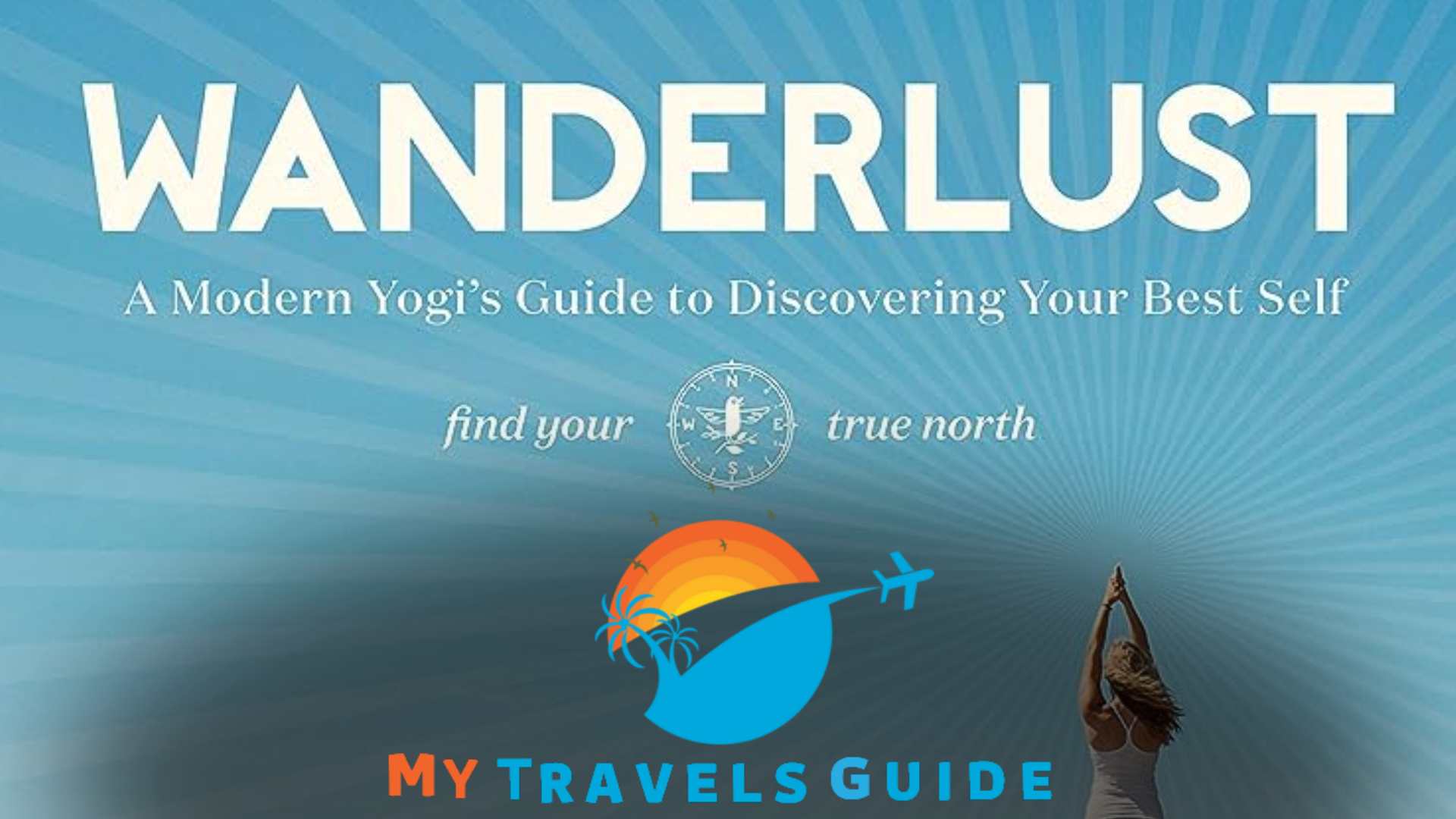 Travel Guide: Explore the World and Unleash Your Wanderlust